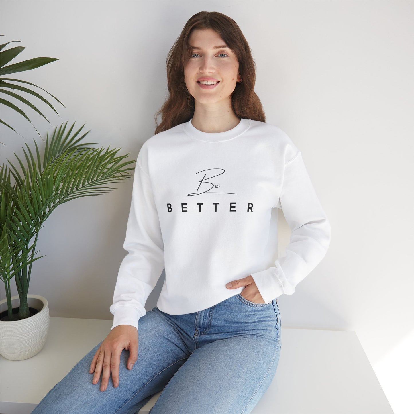 Be Better Sweatshirt - White