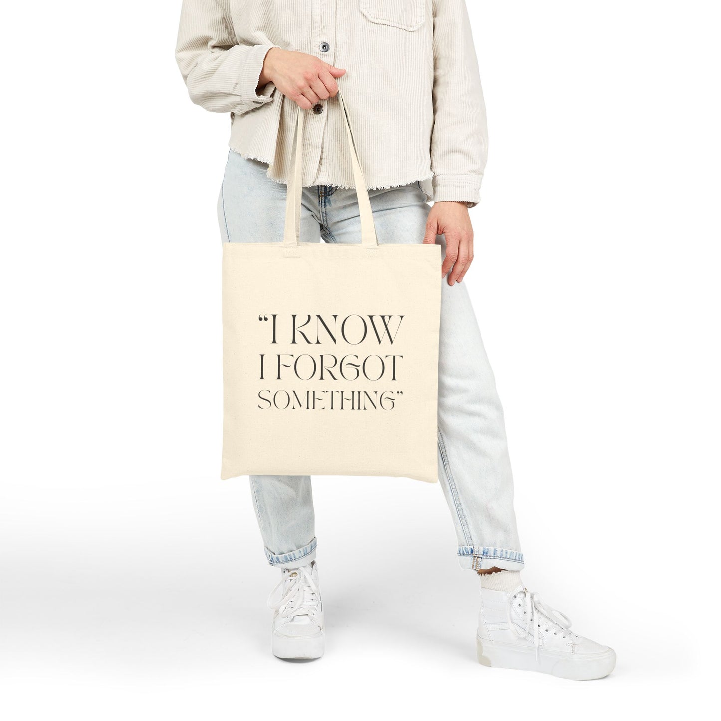 "I Know I forgot Something" Tote Bag