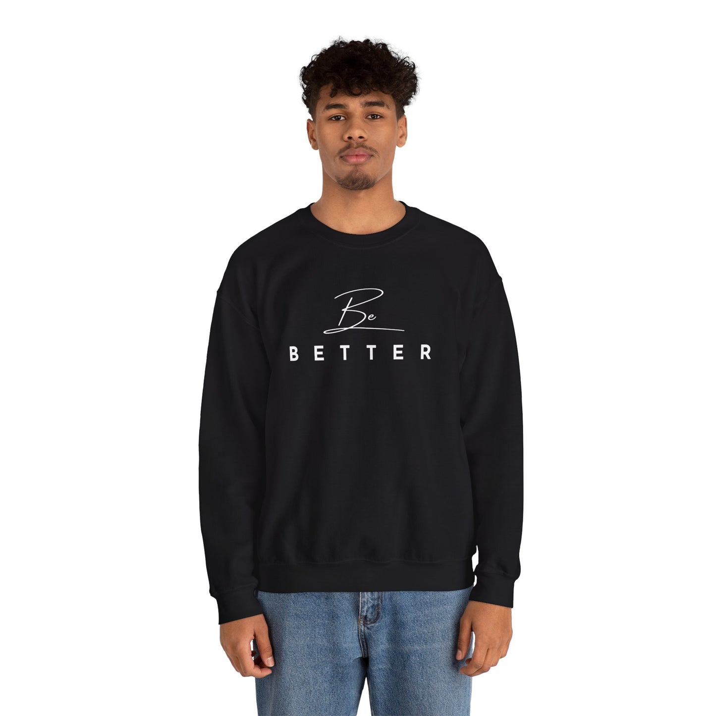 Be Better Sweatshirt - Black