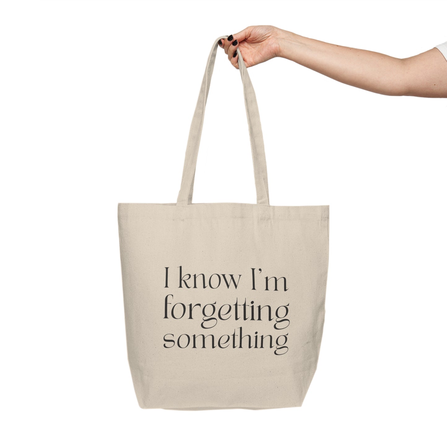 "I know I'm Forgetting Something" Tote
