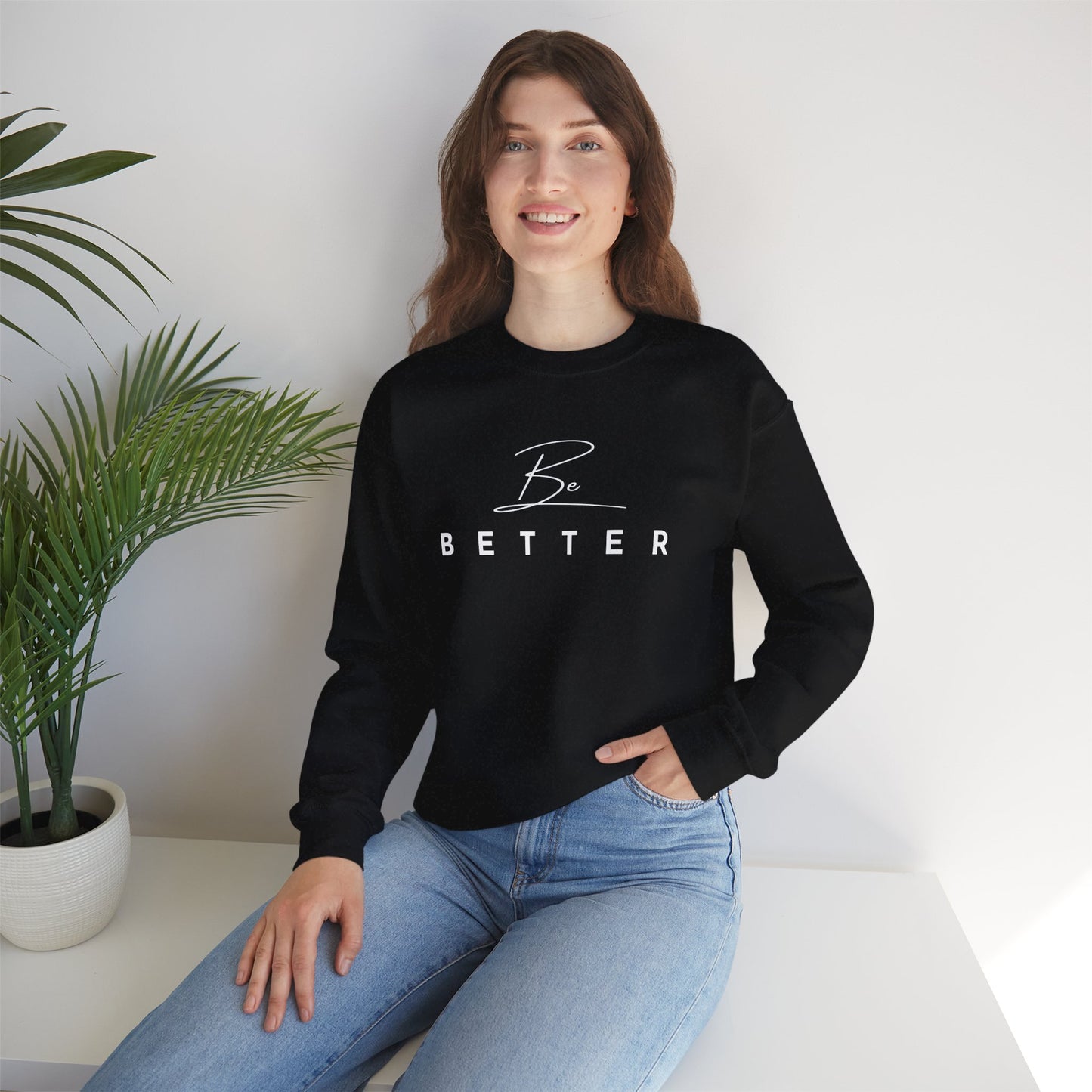 Be Better Sweatshirt - Black