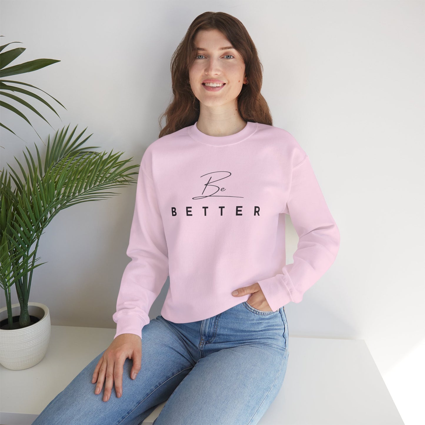 Be Better Sweatshirt - Light Pink